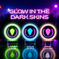 Glow in the Dark Skins
