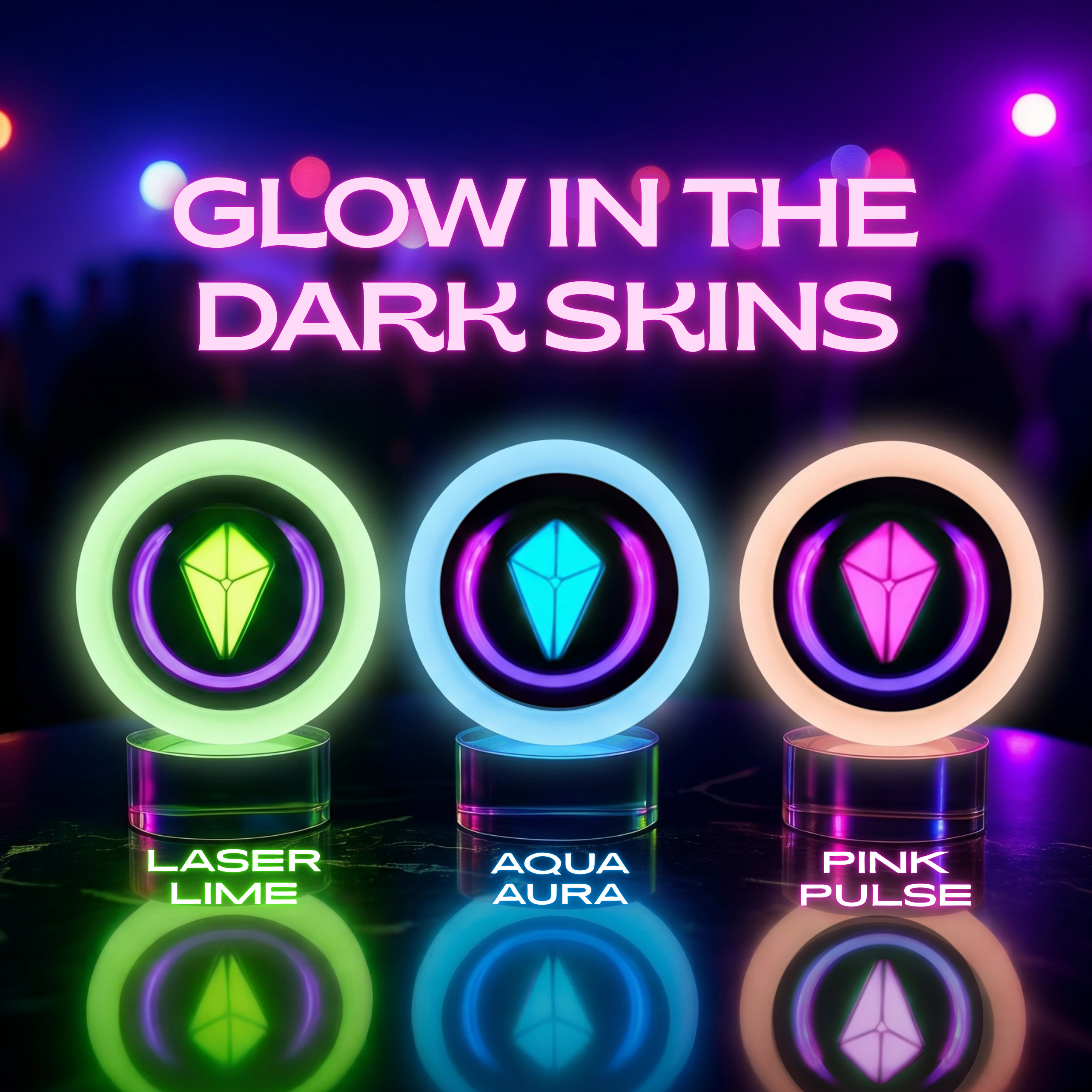 Glow in the Dark Skins